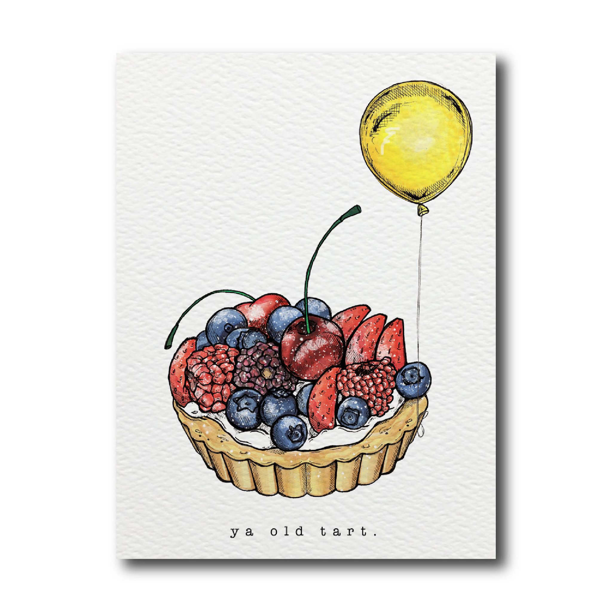 A watercolor and pen illustration of a fruit tart with a variety of berries on top, accompanied by a yellow balloon, with the phrase &